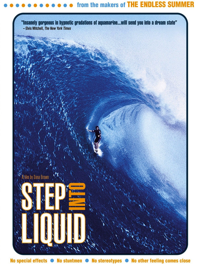 Step Into Liquid