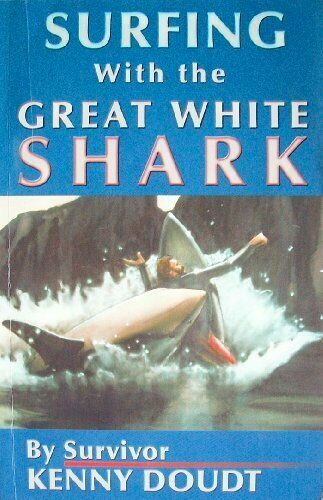 Surfing with the Great White Shark